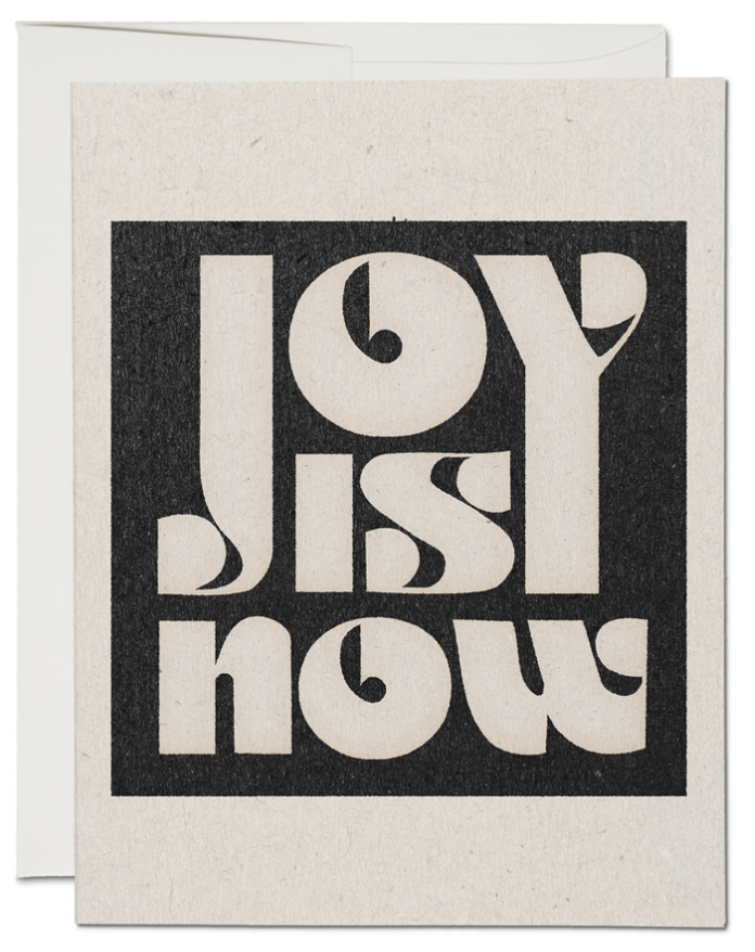 Joy is Now Card