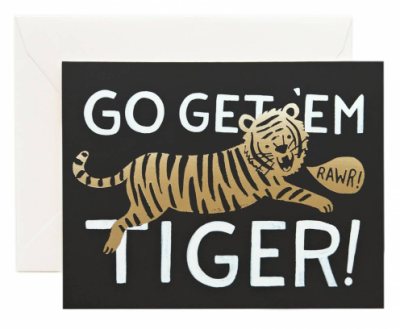 Go Get em Tiger - Grußkarte
