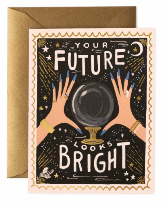 Your Future Looks Bright Card - Greeting Card