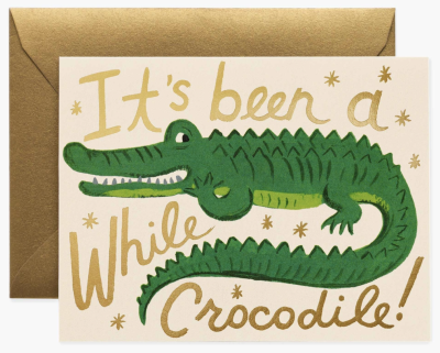 Been A While Crocodile Card - Rifle Paper