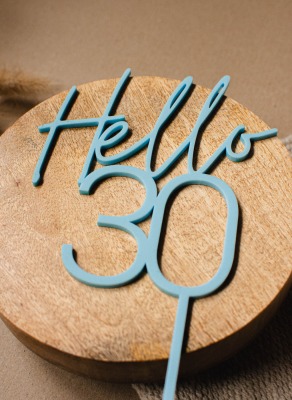 Cake Topper hello30 - wahlweise andere Kombinationen möglich