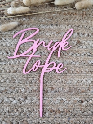 Cake Topper Bride to be aus Acryl oder Holz