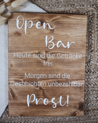 Holzschild Open Bar - freie Getränke