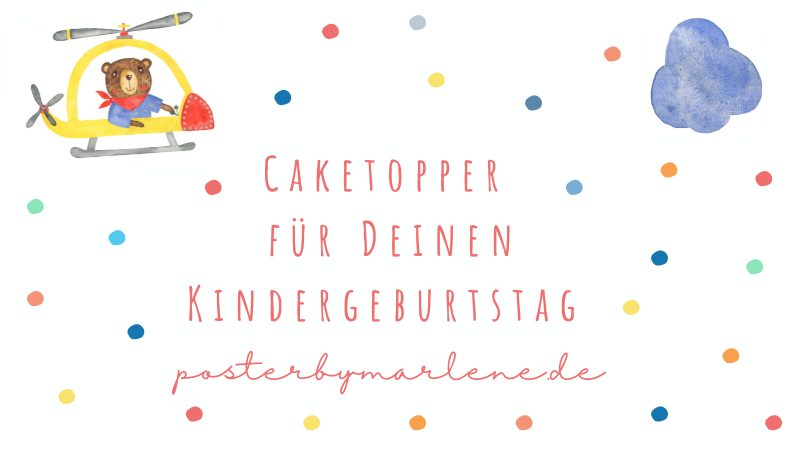 Caketopper Kindergeburtstag 