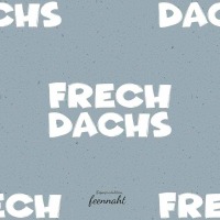 Vorbestellung - Jersey o. French Terry / 24,00 EUR/m - Eigenproduktion - Frechdachs