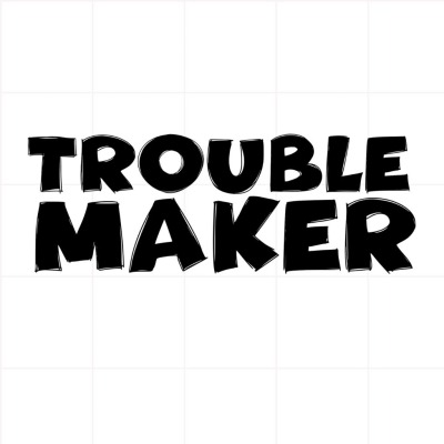 Bügelbild Trouble Maker