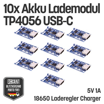10x Akku Lademodul 5V 1A TP4056 USB C 18650 mit Schutzschaltung - 18650 Laderegler Charger mit Schut