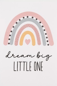 Poster - Dream big little one 2