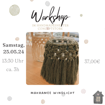 Makramee Windlicht - 25.05.24, 13:30 Uhr - Workshop