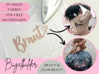 Bügelbild Braut oder Team Braut für den JGA Frauen - Design Herzschrift - für Shirt, Beutel,