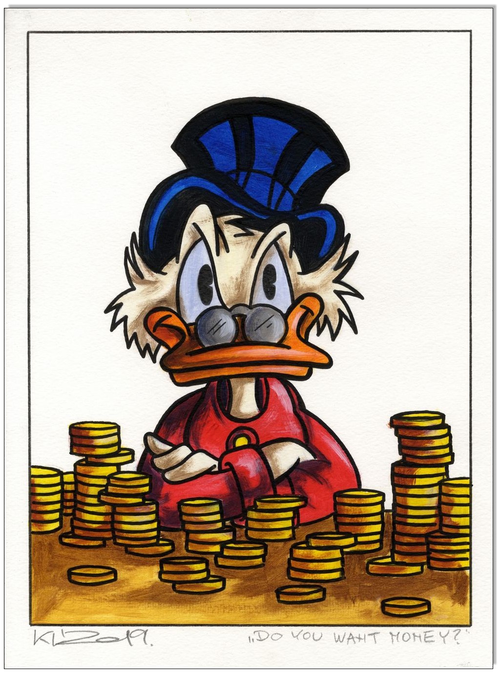 Dagobert Duck: Do you want money - 30 x 40 cm