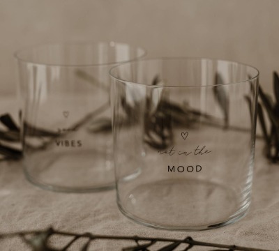 Trinkglas not in the Mood - Stylisches Glas mit Aufdruck