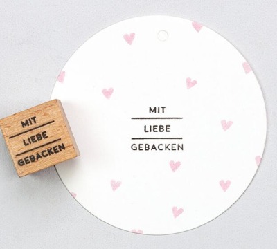 Stempel Mit Liebe gebacken - Hergestellt in Deutschland
