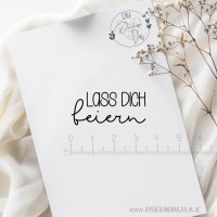 Stempel LASS DICH feiern