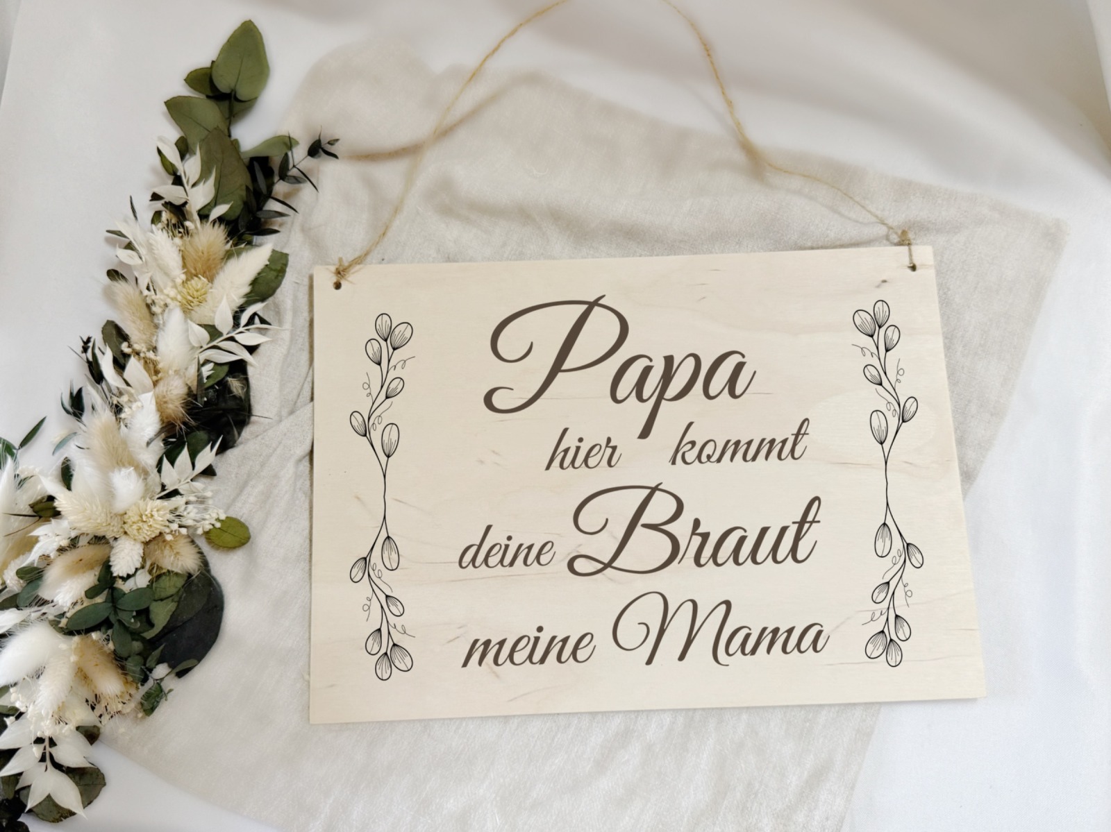 Hier kommt deine Braut meine/ unsere Mama