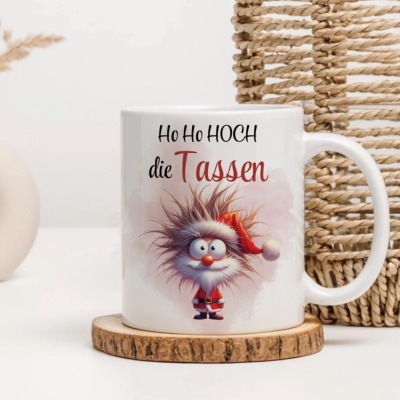 Ho Ho Hoch die Tassen