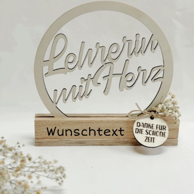 Lehrerin mit Herz Holz Loop - Mit Wunschtext / Mit oder ohne Halterung / verschiedene