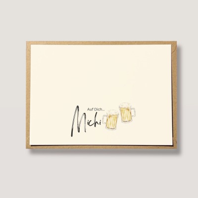 Auf Dich... Personalisierte Geburtstagskarte, Glückwunschkarte zum Geburtstag - Karte Bier zum