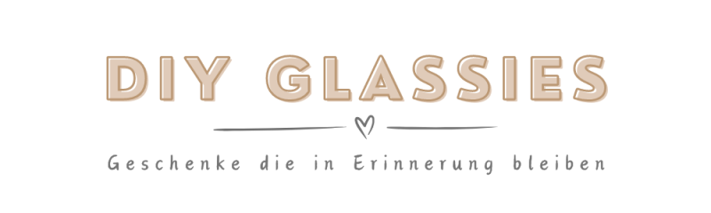 DIY Glassies - Geschenke für Erzieherinnen & Tagesmütter