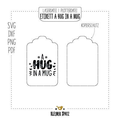 Plotterdatei | Laserdatei Motiv Etikett A Hug in a Mug - Etikett | Anhänger | Geschenkanhänger |