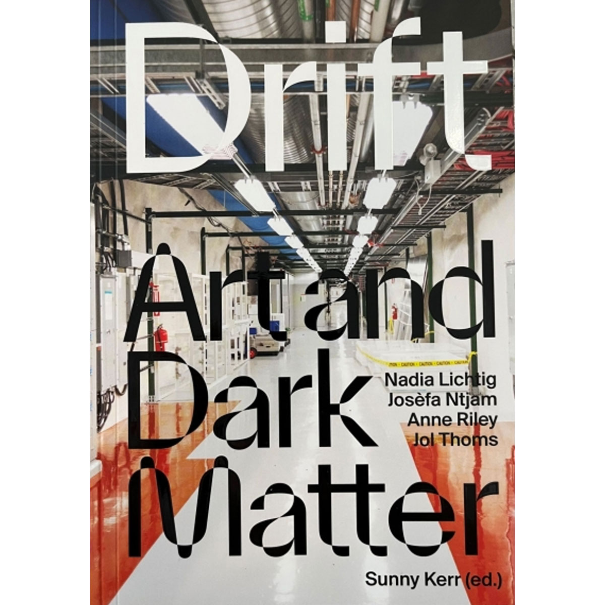 Drift: Art &amp; Dark Matter