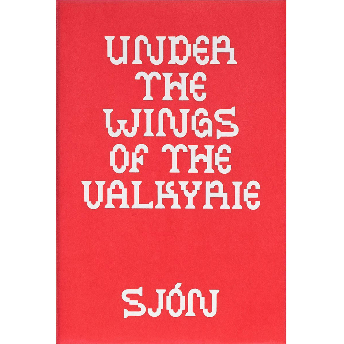 Under the Wings of the Valkyrie Sjón