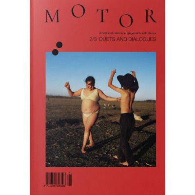 Duets and Dialogues - Issue 2 - Motor Dance Journal