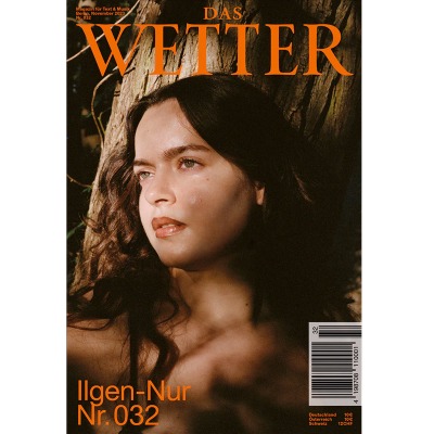 Das Wetter Magazine - 32 - Ilgen Nur