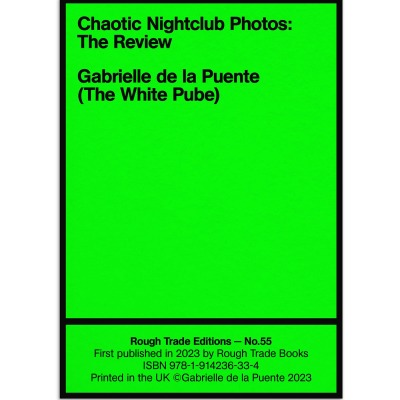 Chaotic Nightclub Photos: The Review The White Pube - Idea Books
