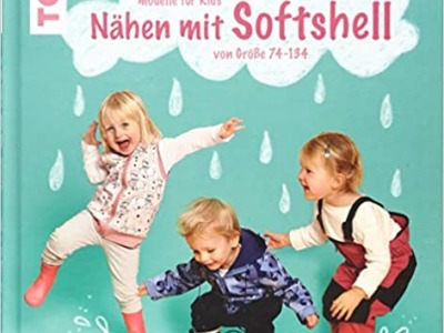 Buch Nähen mit Softshell Gr 74-134 - Geniale Outdoormodelle für Kids