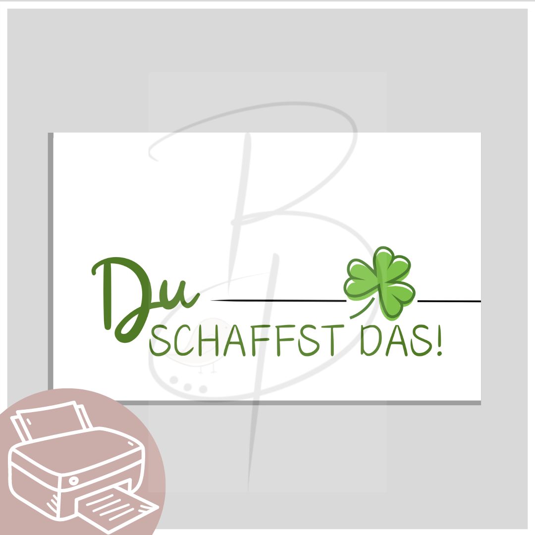 Du schaffst das Karte mit Kleeblatt zum Ausdrucken