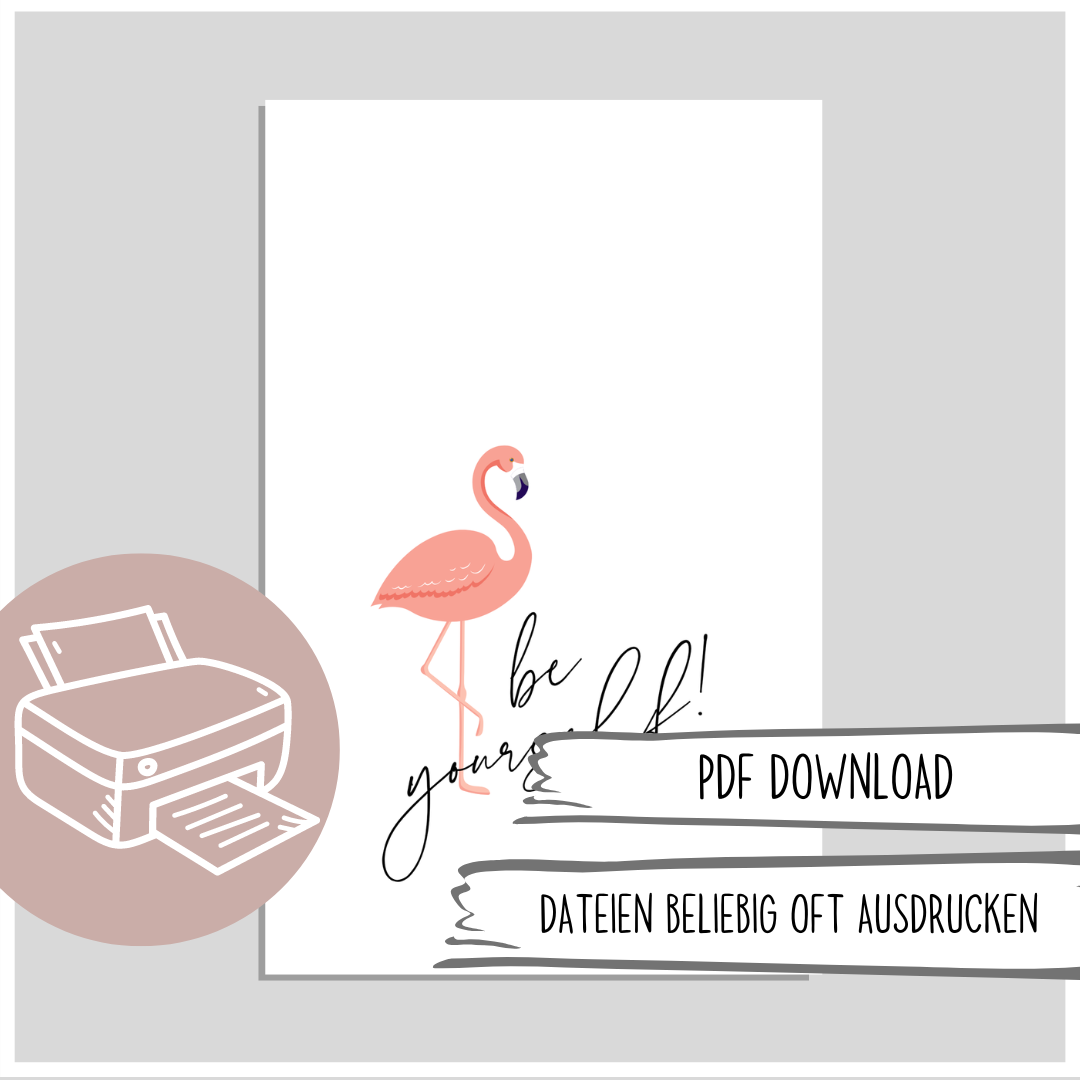 be yourself | positives Mindset | Flamingo Karte zum Ausdrucken