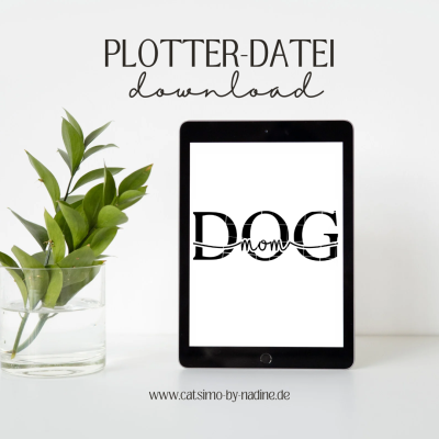 Plotterdatei Dog Mom - Download | Plotterdateien SVG JPEG PNG