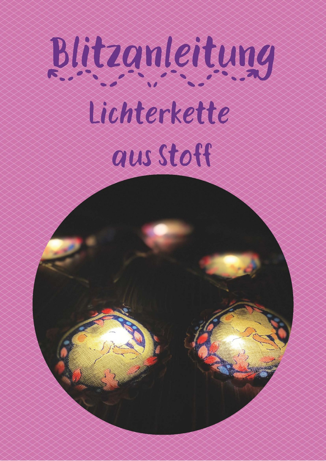 Blitzanleitung - Lichterkette, Anleitung als Download - 4