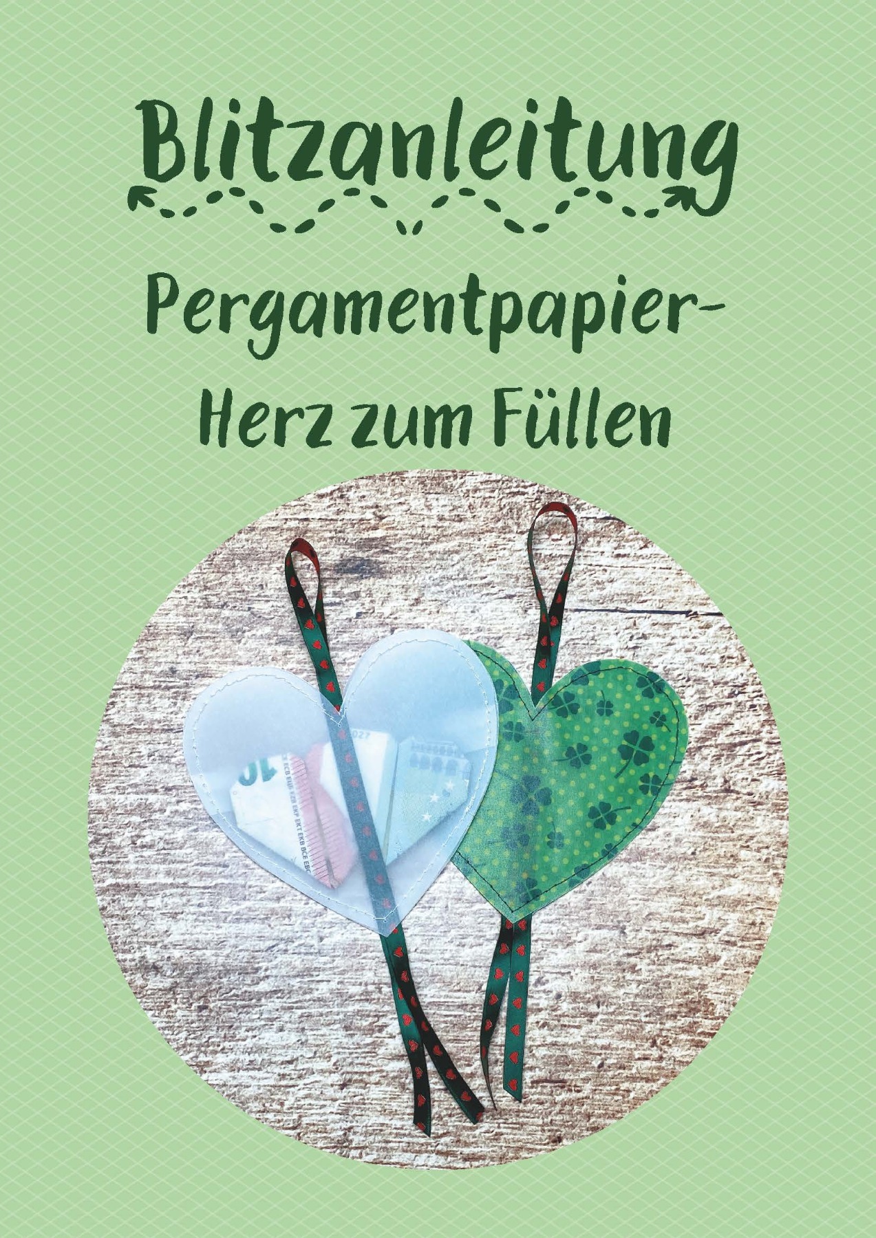 Blitzanleitung - Pergamentpapier-Herzen zum Füllen, Anleitung als Download 2