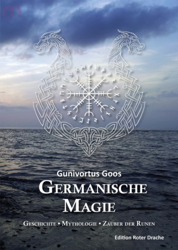 Germanische Magie - Gunivortus Goos