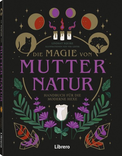 Die Magie von Mutter Natur - Lindsay Squire