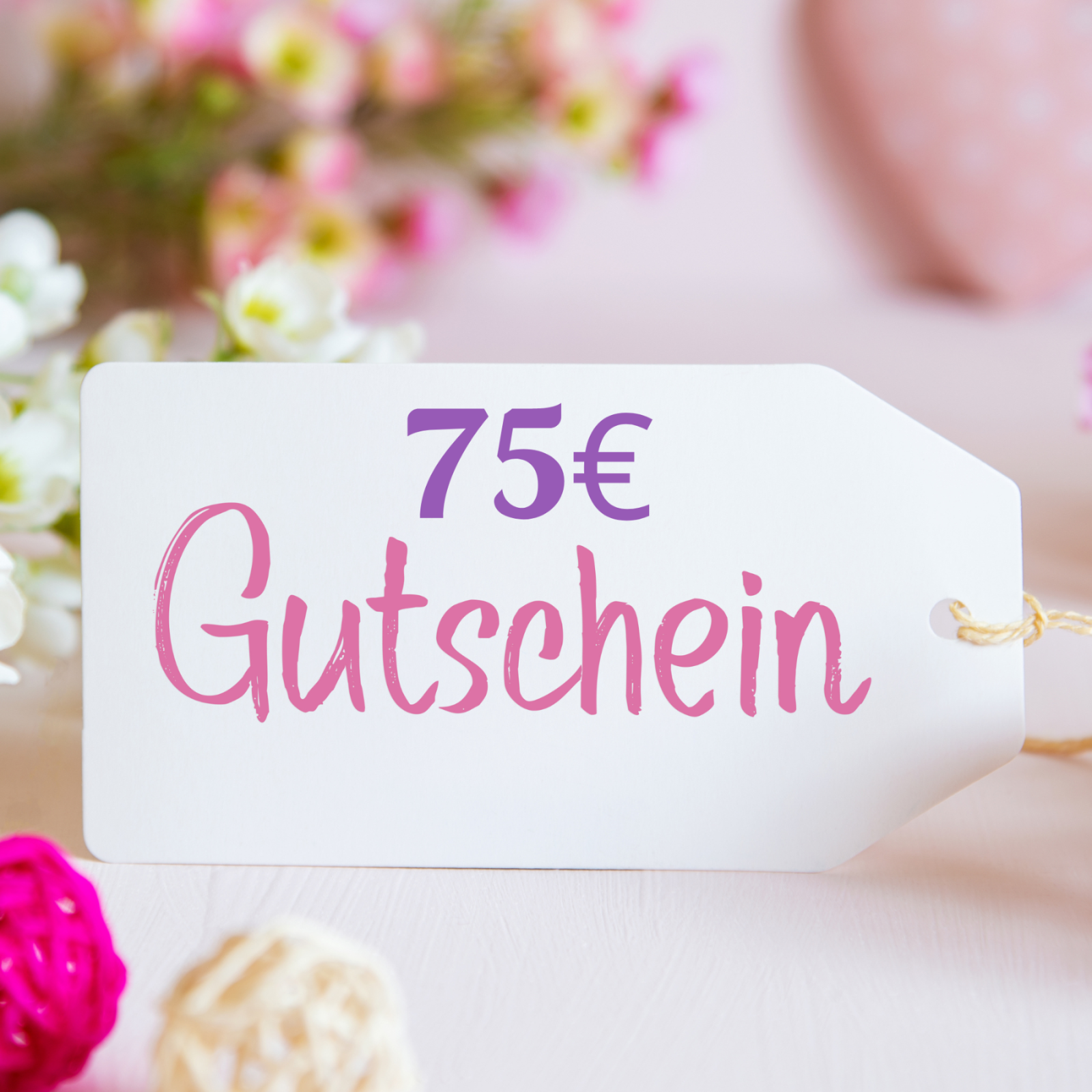 75 Gutschein zum verschenken oder selbst einlösen