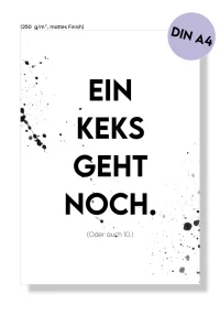 Lustige Sprüche Poster EIN KEKS GEHT NOCH.