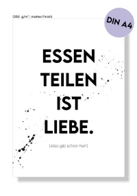 Lustige Sprüche Poster ESSEN TEILEN IST LIEBE.