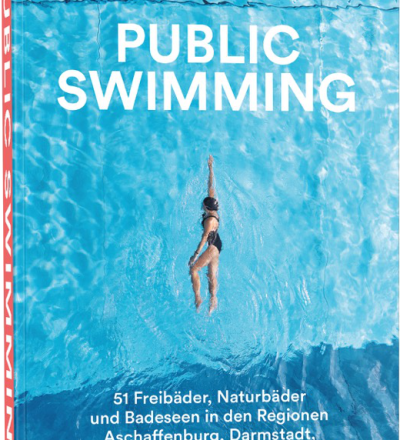 Public Swimming - Der Erste Freibadführer - GABI SCHIRRMACHER