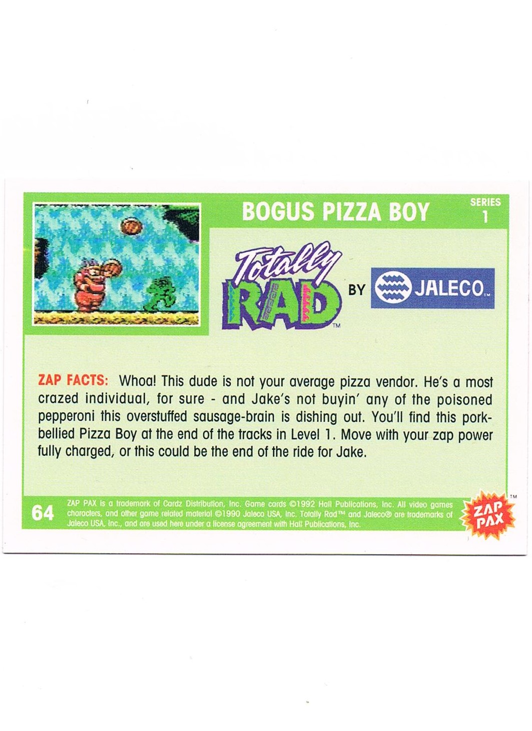 Zap Pax No. 64 - Totally Rad Bogus Pizza Boy 2