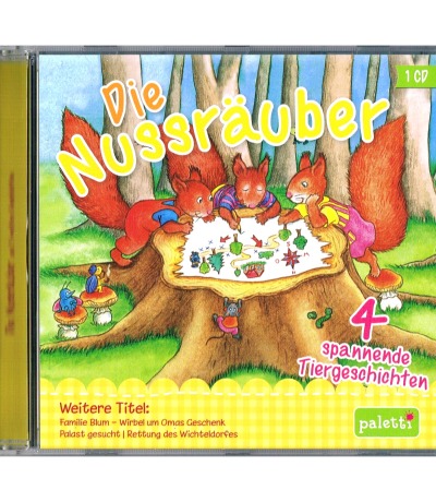 Die Nussräuber - 4 Spannende Tiergeschichten - CD