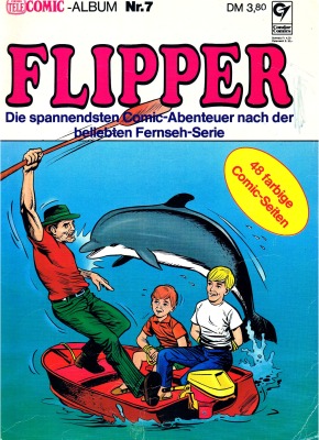 Flipper - Fernseh Tele Comic-Album Nr. 7 1976 Condor Comics - Die spannenden Comic-Abenteuer nach