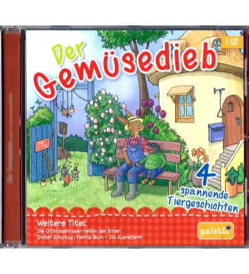 Der Gemüsedieb - 4 Spannende Tiergeschichten - CD