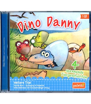 Dino Danny - 4 Spannende Tiergeschichten - CD