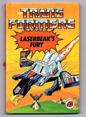 The Transformers - Laserbeaks Fury Ladybird Books