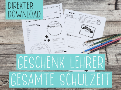 Freundebuchseiten für Lehrerinnen - gesamte Schulzeit - Anrede DU - DIN A4 - PDF - klassisches Desi