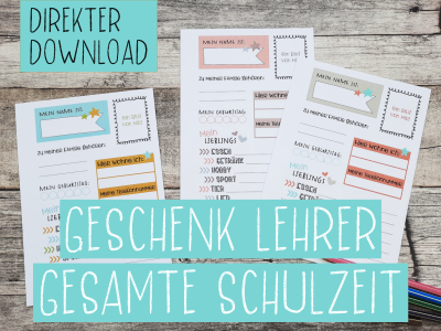 Freundebuchseiten für Lehrerinnen - gesamte Schulzeit - Anrede DU - DIN A5 - PDF - buntes Design