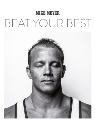 BILDBAND MIKE MEYER BEAT YOUR BEST - BEAT YOUR BEST